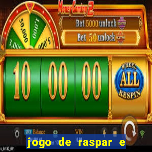 jogo de raspar e ganhar dinheiro de verdade